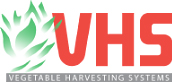 VHS Vegetable Harvesting Systems